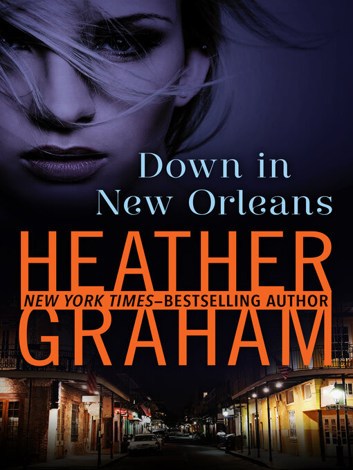 Title details for Down in New Orleans by Heather Graham - Available